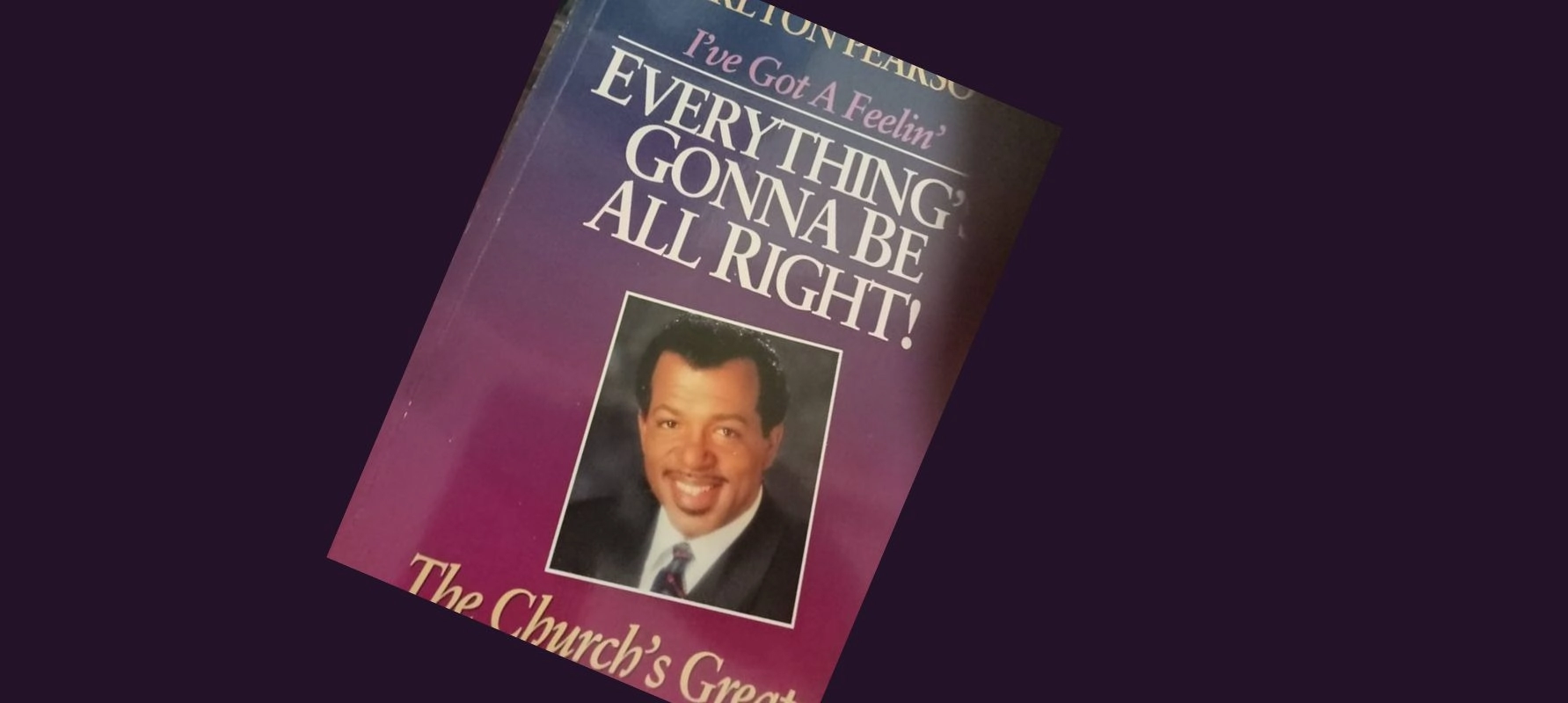 I’ve Got a Feelin’ Everything’s Gonna Be All Right